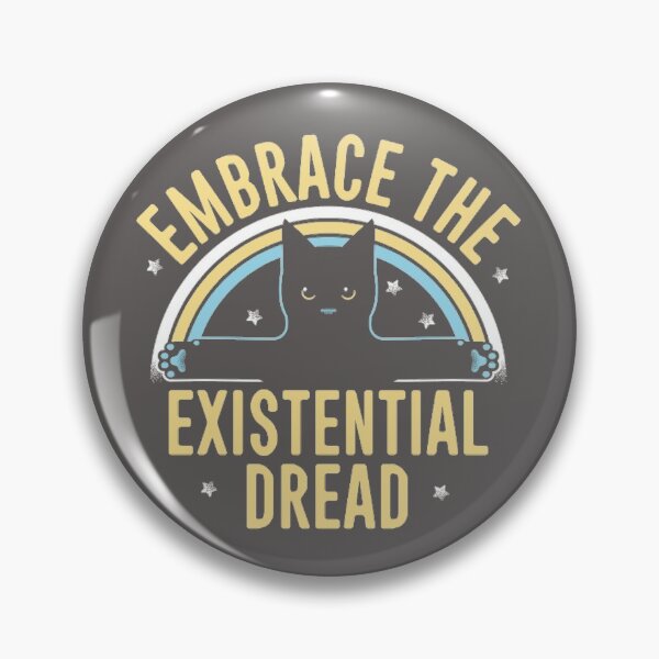 Item preview, Embrace the Existential Dread designed and sold by dwhanson100.