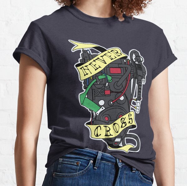 Never Cross Classic T-Shirt