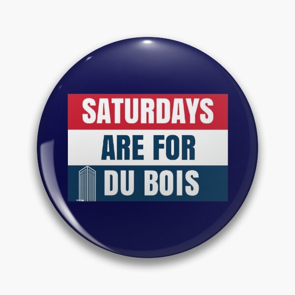 Item preview, Saturdays Are For Du Bois designed and sold by Mass Aggie.