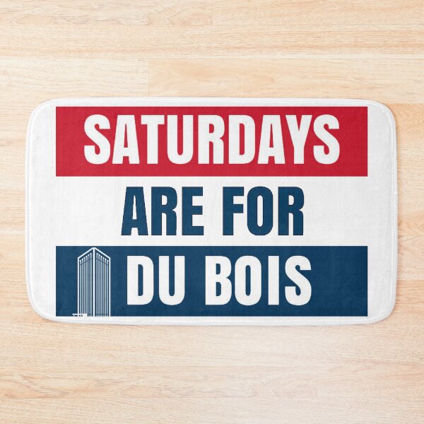 Item preview, Saturdays Are For Du Bois designed and sold by Mass Aggie.