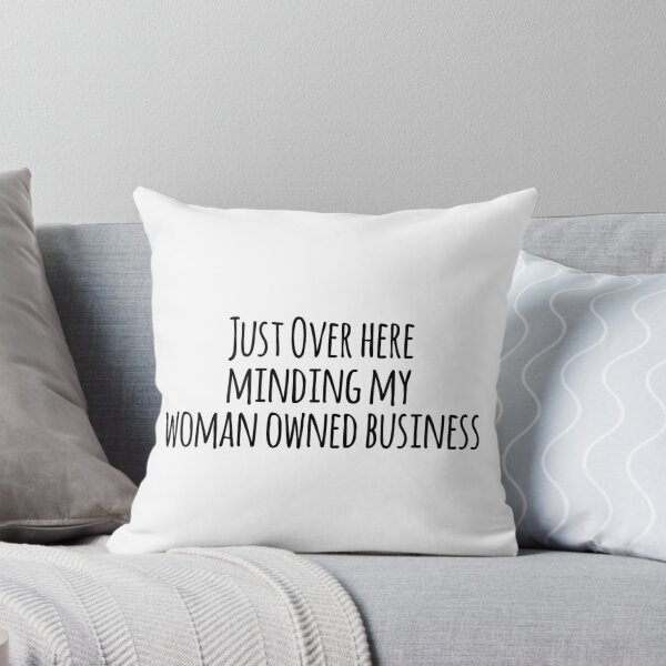 Item preview, Minding my woman owned business designed and sold by juliabrownpod.