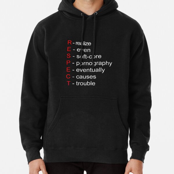 respect sweatshirt