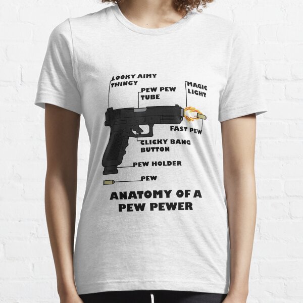 Anatomy Of A Pew Pewer Ammo Gun Amendment Meme Lovers Essential T-Shirt