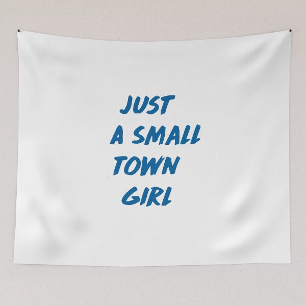 Item preview, Just A Small Town Girl designed and sold by SwampfoxDesign.