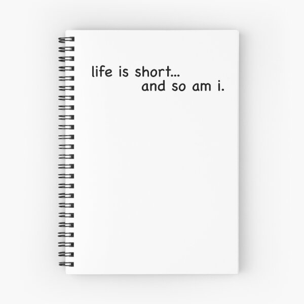 Item preview, life is short...and so am i designed and sold by AceLlama.