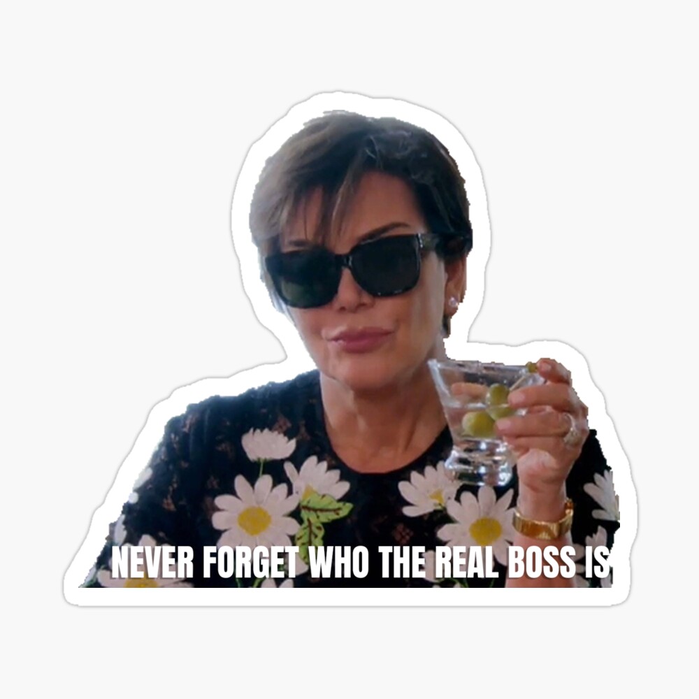 Kris Jenner THE BOSS | Magnet