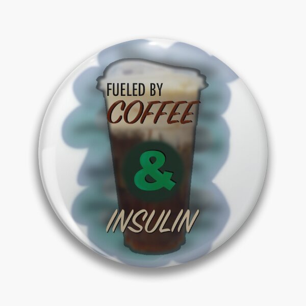 Item preview, Fueled by Coffee & Insulin designed and sold by colleen301.