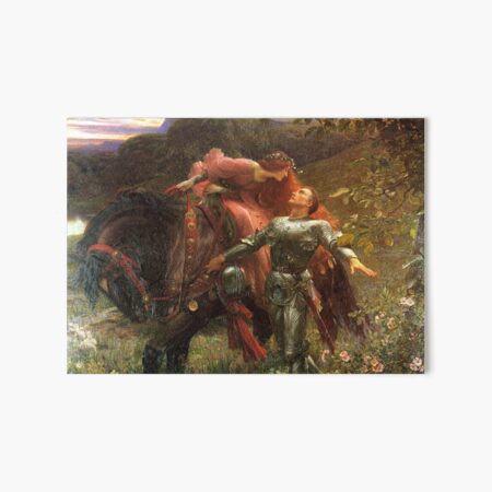 La Belle Dame sans Mercy - Sir Frank Dicksee Art Board Print