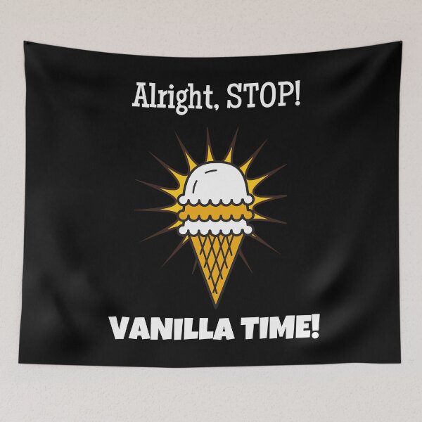 Item preview, Vanilla Time! designed and sold by Legit Hooligan.