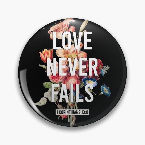 Item preview, Love Never Fails 1 Corinthians 13:8 designed and sold by KA DESIGNS.