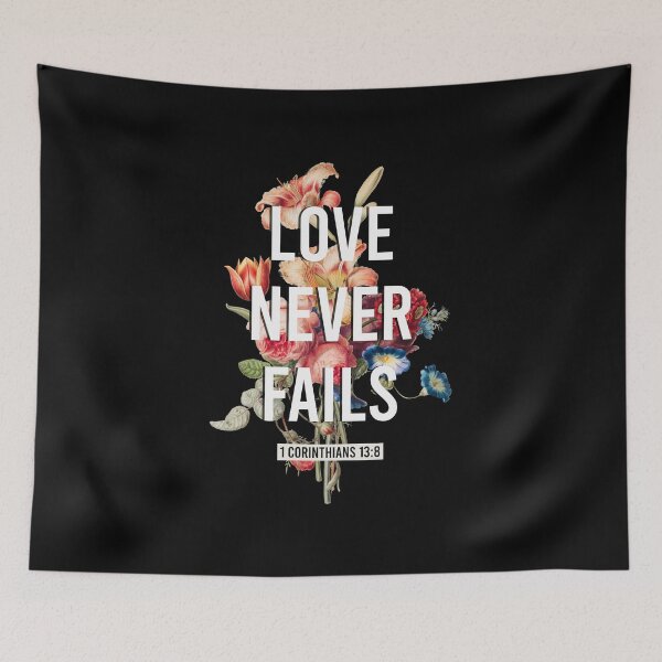 Item preview, Love Never Fails 1 Corinthians 13:8 designed and sold by KA DESIGNS.