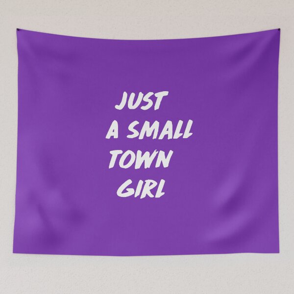 Item preview, Just A Small Town Girl designed and sold by SwampfoxDesign.