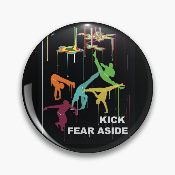 Item preview, Kick Fear Aside  designed and sold by qitrechio.