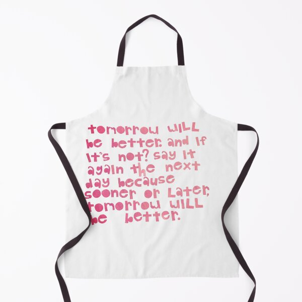 Item preview, Tomorrow Will Be Better designed and sold by Sydie Studio.