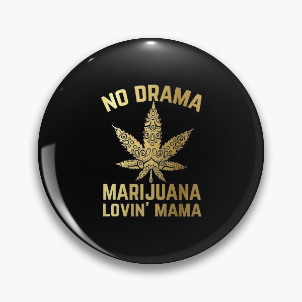 Item preview, Cannabis No Drama Marijuana Loving Mama  designed and sold by carolynwel662.