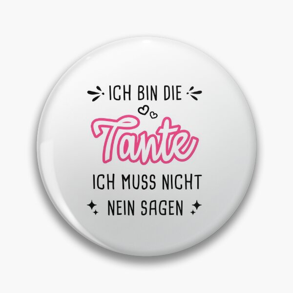 Artikelvorschau, Ich Bin Die Tante Muss Nicht Nein Sagen entworfen und verkauft von khornholio.