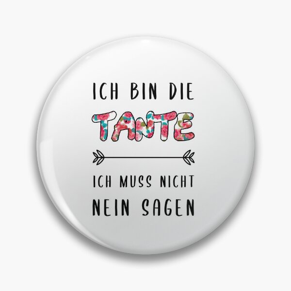 Artikelvorschau, Ich Bin Die Tante Muss Nicht Nein Sagen entworfen und verkauft von khornholio.