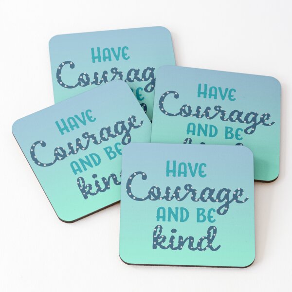 Item preview, Have Courage and Be Kind designed and sold by baileyvannatta.