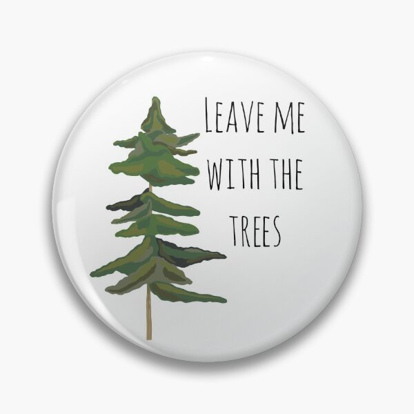 Item preview, Leave me with the trees  designed and sold by Katonion.