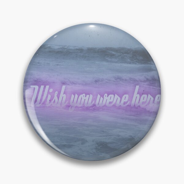 Item preview, Wish You Were Here designed and sold by DuckyB.