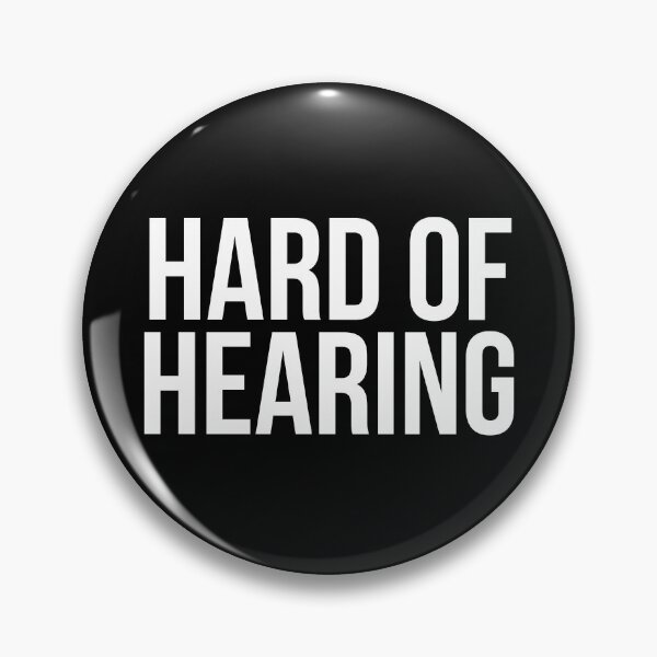 Item preview, Hard of Hearing (White Text) designed and sold by Queerdelion.