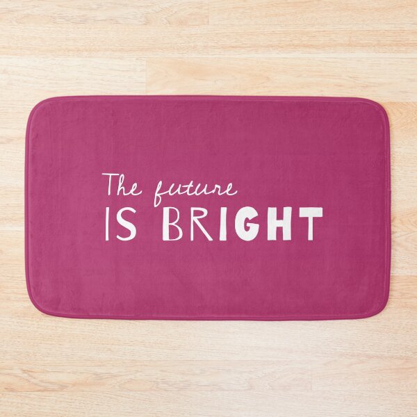 Item preview, The Future Is Bright - Cute Sayings In Moody Mauve designed and sold by Aryeh Studio.