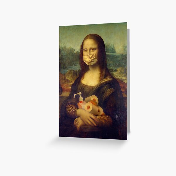 MONA-LISA QUARANTINE MODE Greeting Card