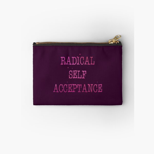 Item preview, Radical Self Acceptance designed and sold by aymzie94.