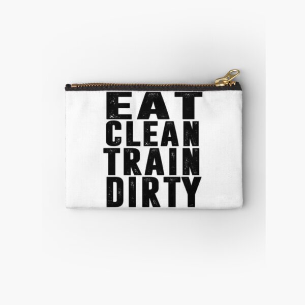 Item preview, Eat Clean Train Dirty designed and sold by Walter Strickland.