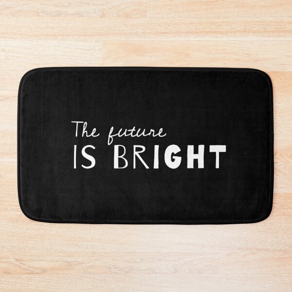 Item preview, The Future Is Bright - Cute Sayings  designed and sold by Aryeh Studio.