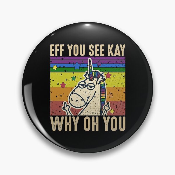 Item preview, Eff You See Kay Why Oh You Lgbtq Unicor  designed and sold by carolynmill553.