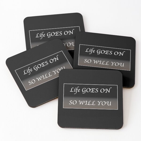Item preview, Life goes on so will you positivity designed and sold by nuz2.