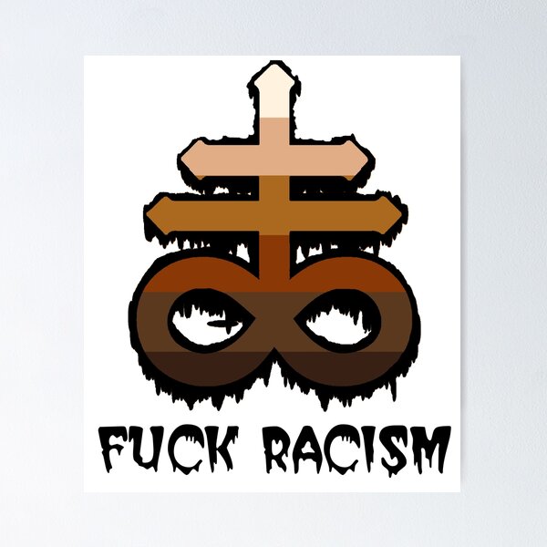 Artikelvorschau,  Leviathan Cross Fuck Racism Alle Einnahmen werden an https://alltogethernow.org.au/ gespendet. entworfen und verkauft von DevilessDesigns.