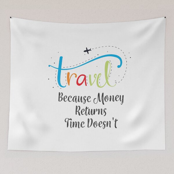 Item preview, Travel - Because Money Returns, Time Doesn'tt designed and sold by Rehakeles.