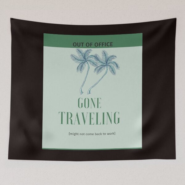 Item preview, Out of Office-Gone Travelling designed and sold by garhoud.