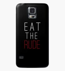Eat The Rude Hülle & Klebefolie für Samsung Galaxy
