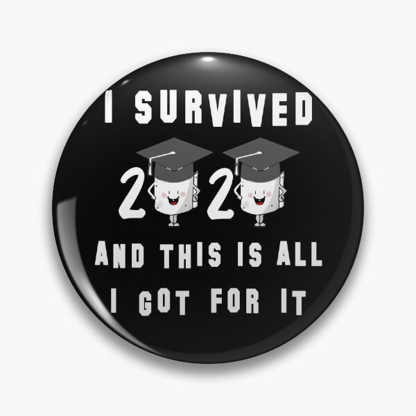 Item preview, I survived 2020 pandemic and graduation designed and sold by GoodyLeo.