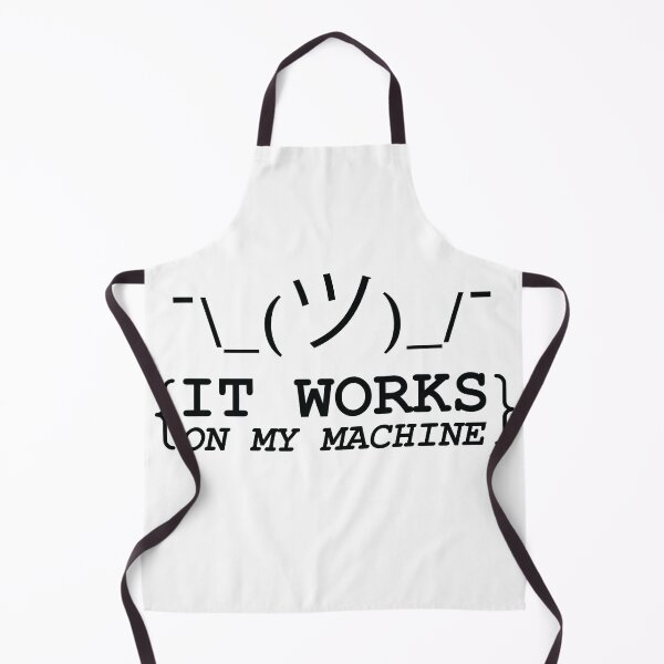 Item preview, It Works On My Machine designed and sold by -Stack-.
