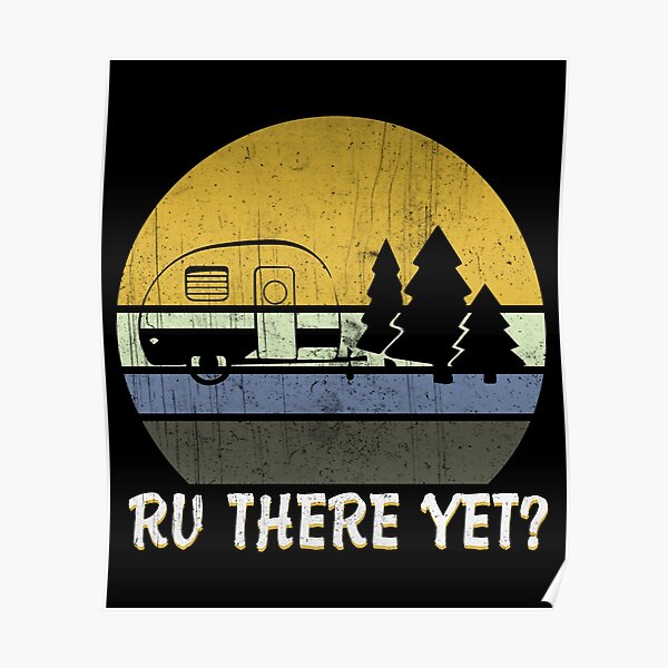 RV Camping Camper Gift Poster