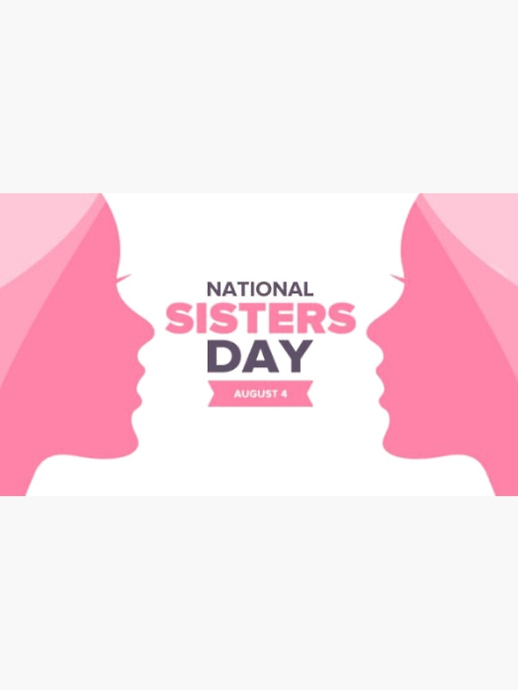 "National Sisters Day gifts" Poster by kavin18 Redbubble