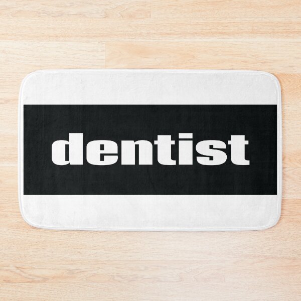 Item preview, Dentist designed and sold by ProjectX23.