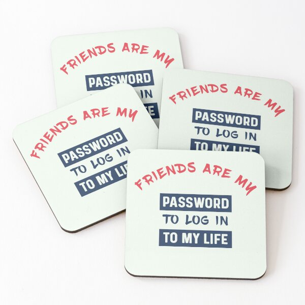 Item preview, Friends are like password to log in to my life designed and sold by bumperapparels.