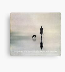 the journey of a thousand miles begins with one step Metal Print