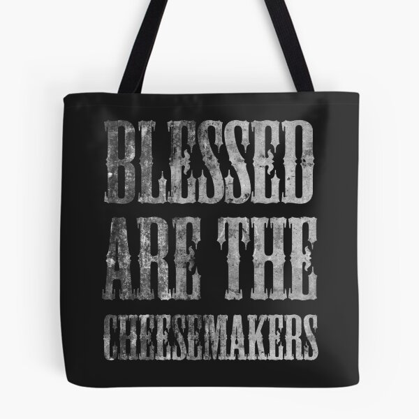 Item preview, blessed are the cheesemakers designed and sold by koovox.