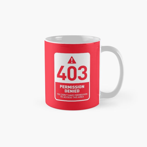 Item preview, HTTP Error 403 Permission Denied Area (Red) designed and sold by VoodooCircus.