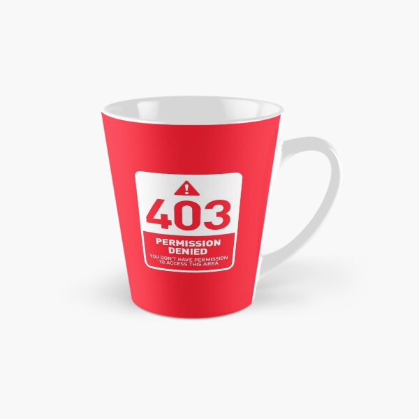 Item preview, HTTP Error 403 Permission Denied Area (Red) designed and sold by VoodooCircus.