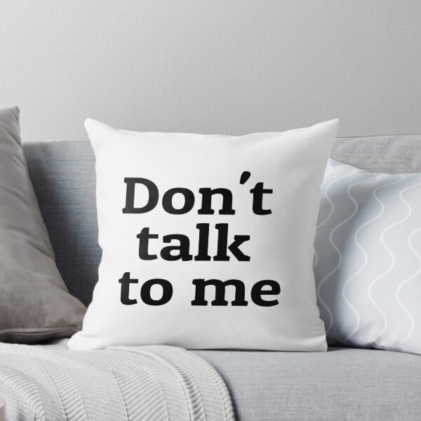 Item preview,  Don't talk to me designed and sold by MariDesignStore.