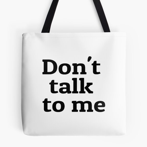 Item preview,  Don't talk to me designed and sold by MariDesignStore.