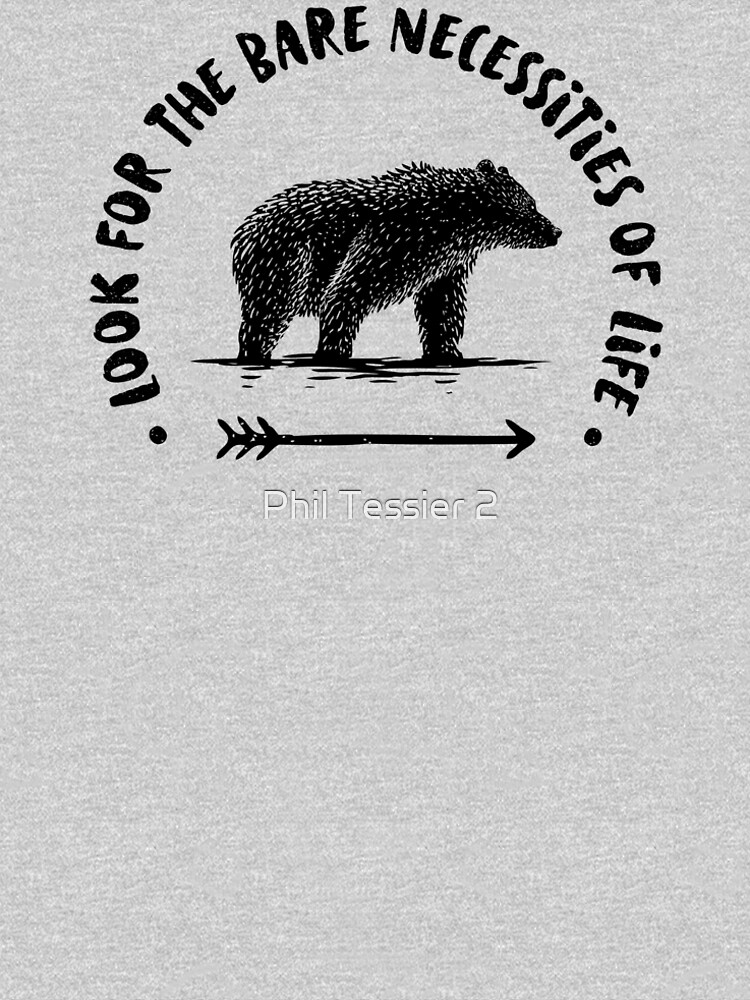 bear necessities shirt