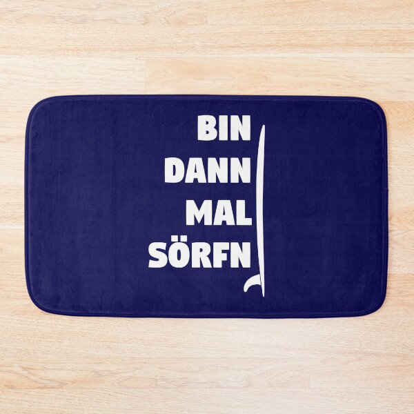 Item preview, Bin dann mal sörfn - Gone surfing designed and sold by UDDesign.